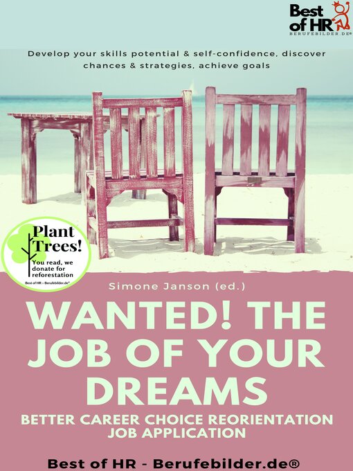 Title details for Wanted! the Job of Your Dreams – Better Career Choice Reorientation Job Application by Simone Janson - Available